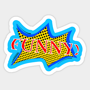 Funny! Sticker